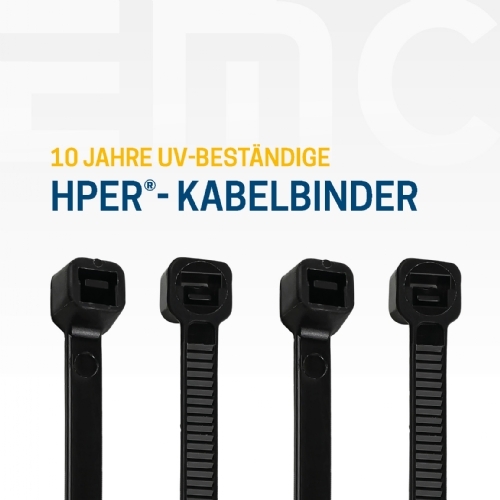 HPER®  HIGH PERFORMANCE CABLE TIES WITH 10 YEARS UV-RESISTANCE